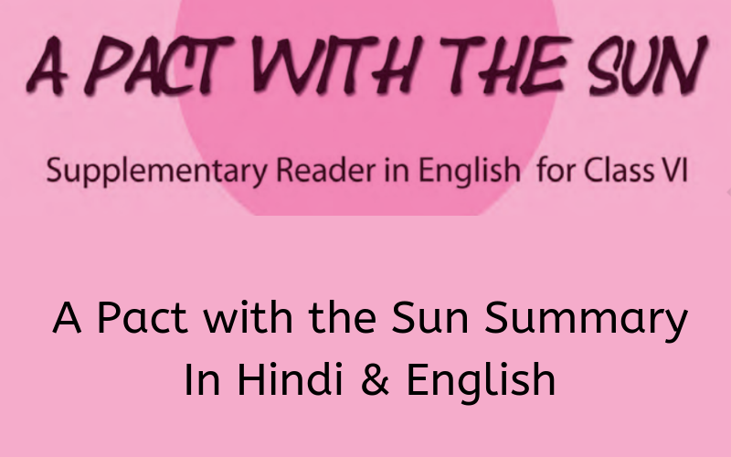 A-Pact-with-the-Sun-Summary-Class-6-English
