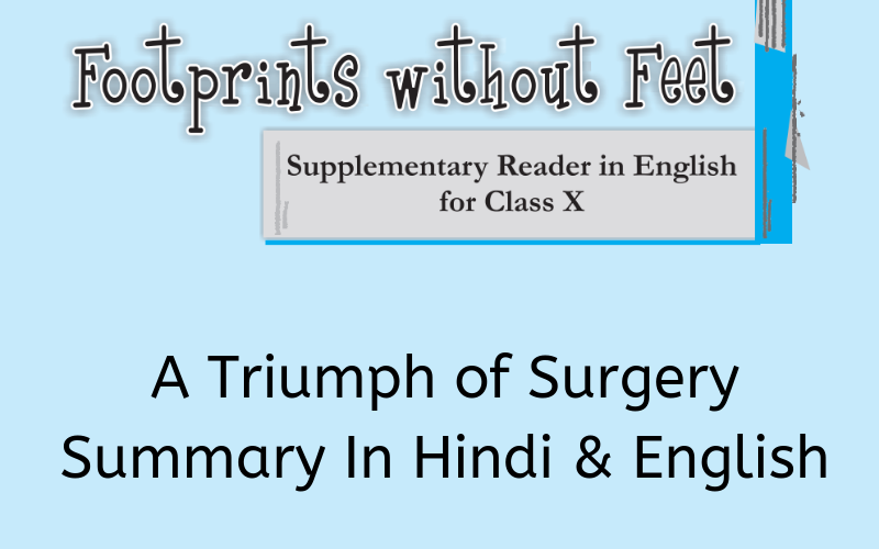 A Triumph of Surgery Summary Class 10 English