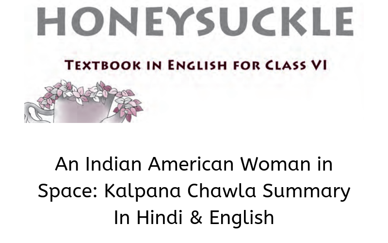 An-Indian-American-Woman-in-Space-Kalpana-Chawla-Summary-Class-6-English