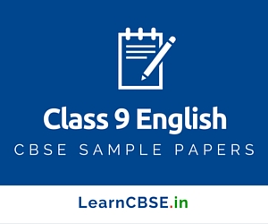 CBSE Sample Papers For Class 9 English