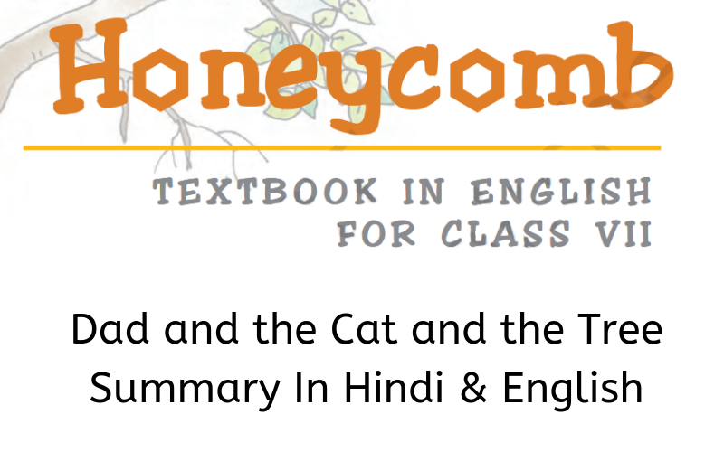 Dad-and-the-Cat-and-the-Tree-Summary-Class-7-English