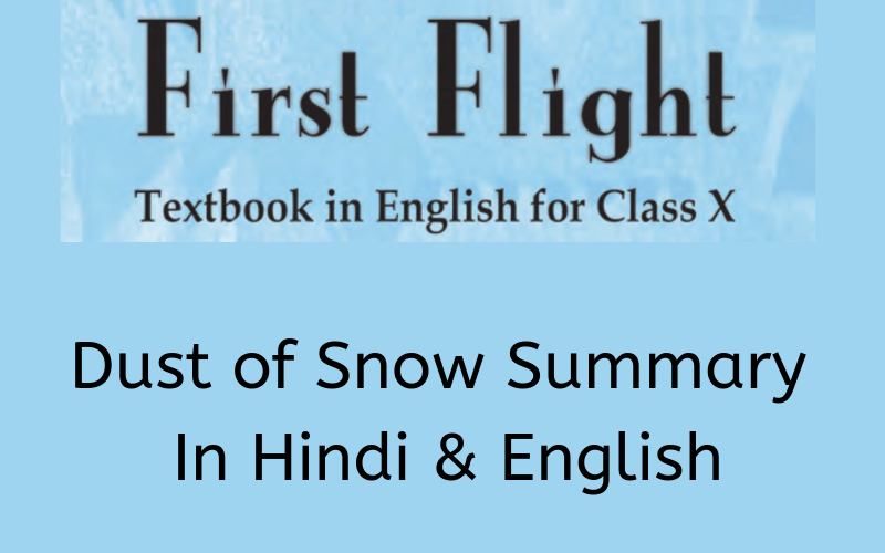 Dust-of-Snow-Summary-Class-10-English