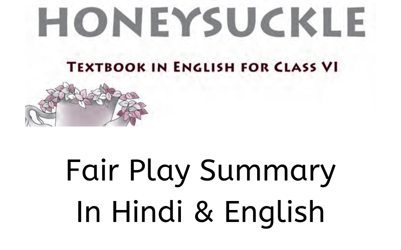 Fair-Play-Summary-Class-6-English