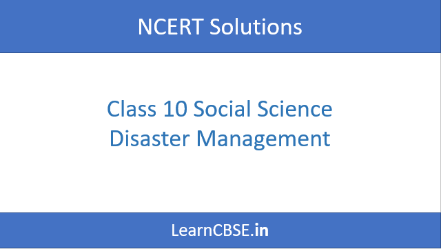 NCERT-Solutions-for-Class-10-Social-Science-Disaster-Management