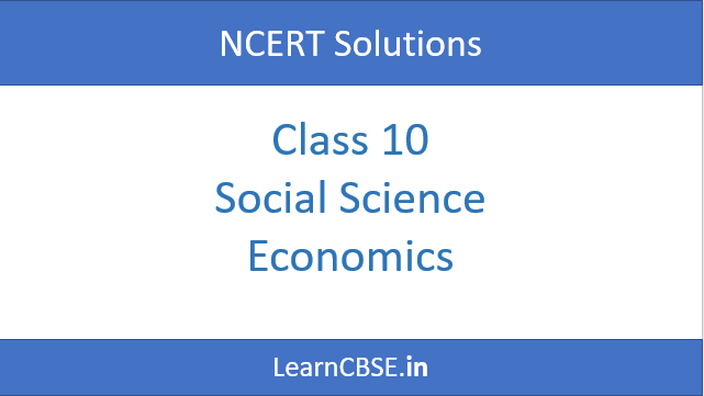 NCERT-Solutions-for-Class-10-Social-Science-Economics