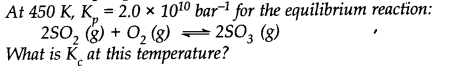 NCERT Solutions for Class 11 Chemistry Chapter 7 Equilibrium Q10