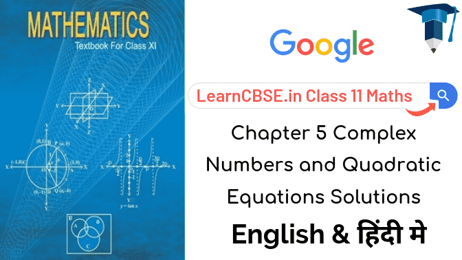 NCERT-Solutions-for-Class-11-Maths-Chapter-5-Complex-Numbers-and-Quadratic-Equations