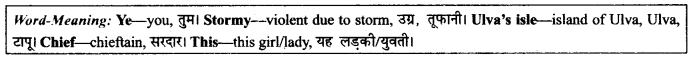 NCERT Solutions for Class 9 English Literature Chapter 9 Lord Ullins Daughter Paraphrase Q2