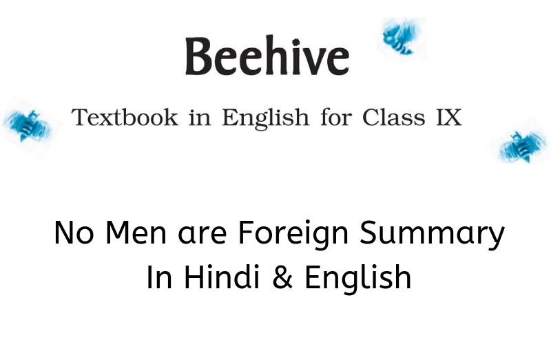 No-Men-are-Foreign-Summary-Class-9-English