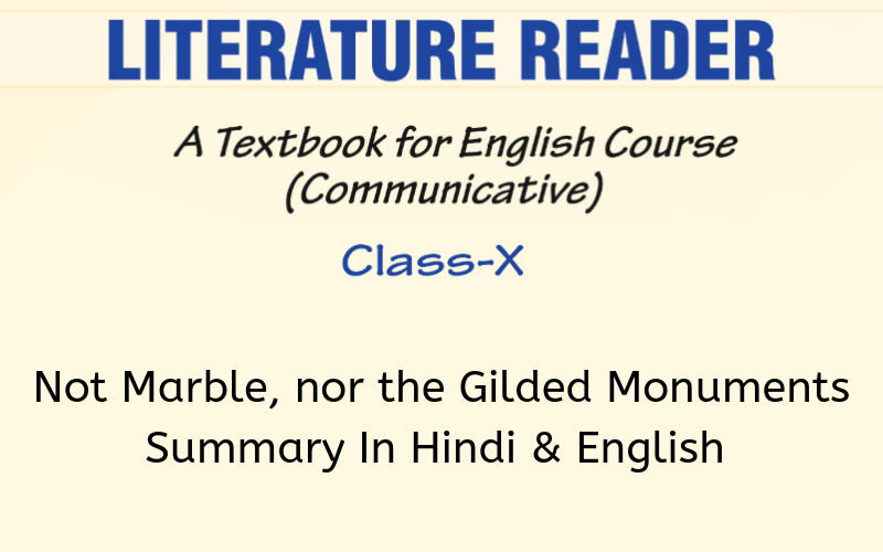 Not-Marble-nor-the-Gilded-Monuments-Summary-Class-10-English