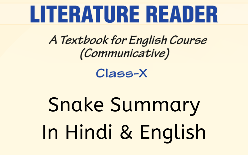 Snake-Summary-Class-10-English