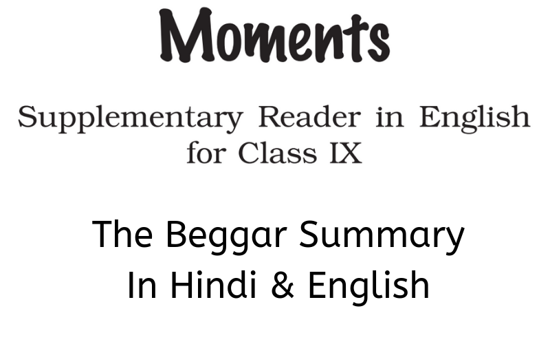 The-Beggar-Summary-Class-9-English
