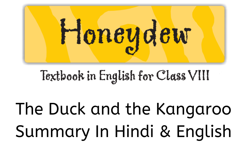 The-Duck-and-the-Kangaroo-Summary-Class-8-English