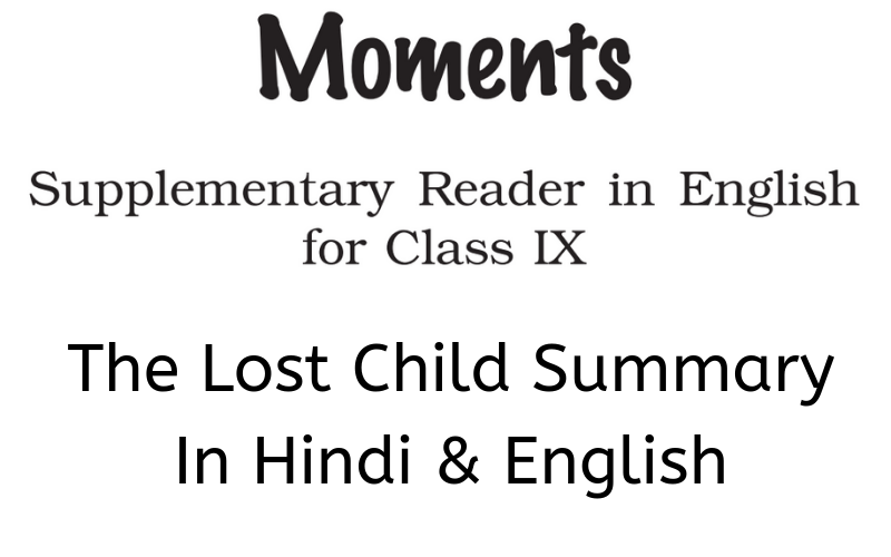 The-Lost-Child-Summary-Class-9-English