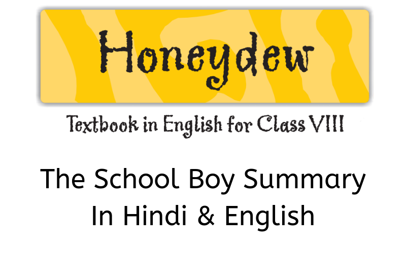 The-School-Boy-Summary-Class-8-English