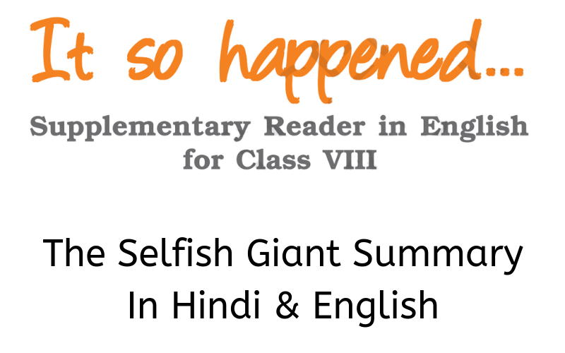 The-Selfish-Giant-Summary-Class-8-English