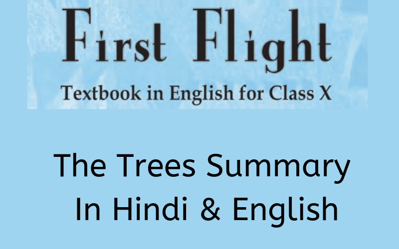 The-Trees-Summary-Class-10-English
