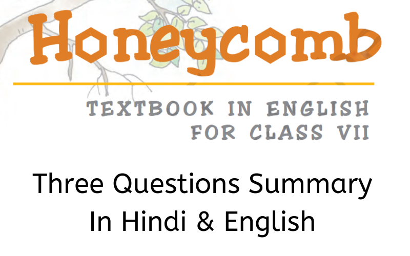 Three-Questions-Summary-Class-7-English