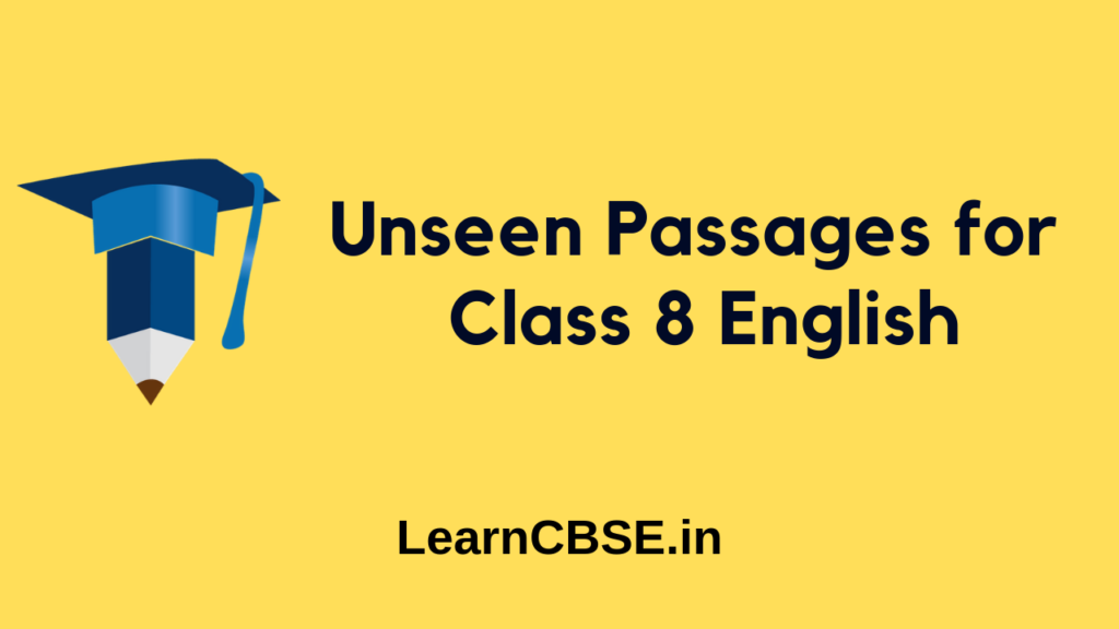 Unseen Passages for Class 8 English